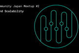 0x Community Japan Meetup #2