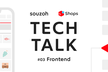 【増枠】Souzoh Tech Talk #03: Frontend