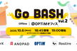 Go Bash vol.2