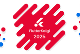 FlutterKaigi 2025