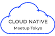 Cloud Native Meetup Tokyo #8 ServiceMesh Day Recap