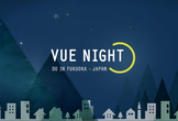 Vue Night in Fukuoka #3