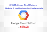 CPB100: GCP Big Data & ML Fundamentals