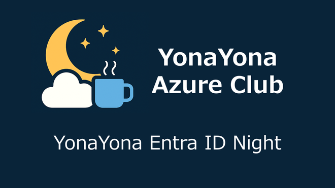 YonaYona Entra ID Night