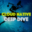 Cloud Native Deep Dive #5: 教育