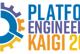 Platform Engineering Kaigi 2025