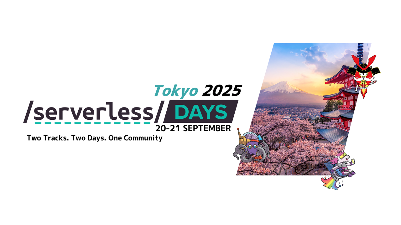 ServerlessDays Tokyo 2025 - Day.2 ワークショップDAY