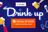 Findy Drinkup at PyCon JP 2026