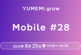 YUMEMI.grow Mobile #28