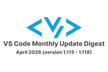 VS Code Monthly Update Digest April 2026