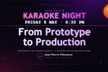 Tech Talk & Karaoke Night