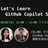 [初心者向け配信] Let's Learn GitHub Copilot SDK