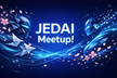 JEDAI Meetup! AIエージェント特集 & JEDAI Order 2026受賞者発表！