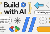 Build With AI & Google I/O 2026 Recap ＠ GDG Nagoya