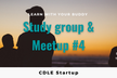 CDLE Startup - Study group & Meetup #4