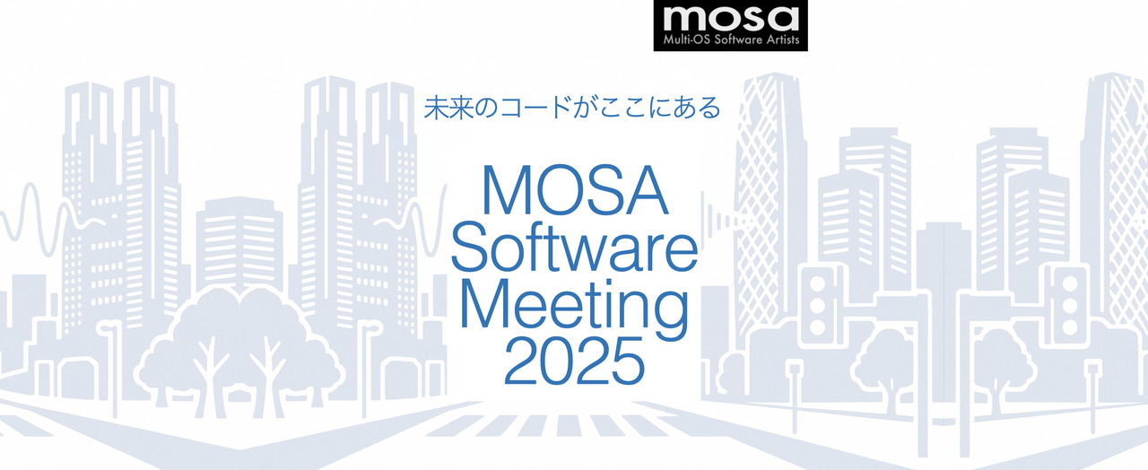 MOSA Software Meeting 2025