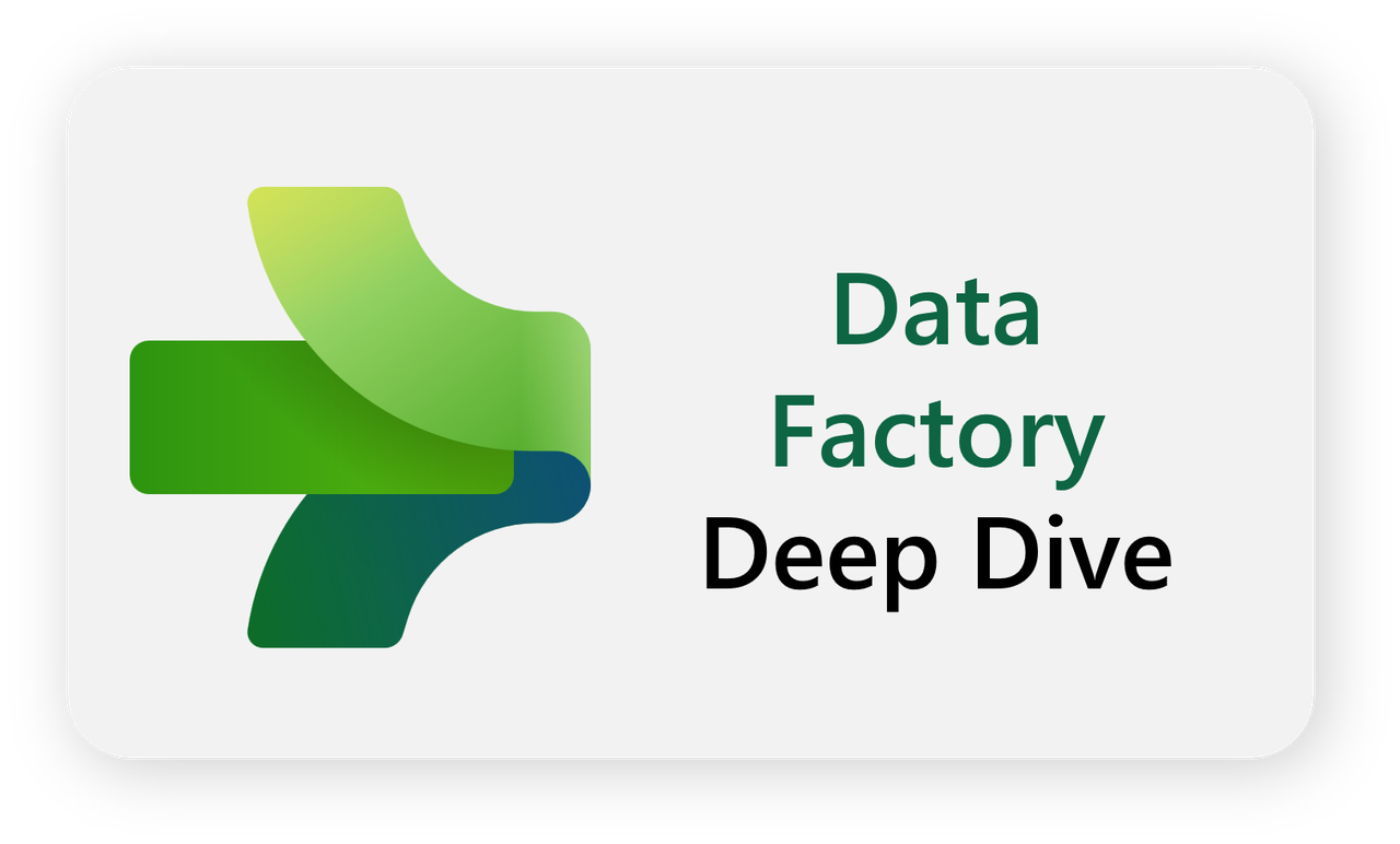 [1] Data Factory Deep Dive [2026-02]