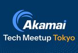 Akamai Tech Meetup Tokyo #1
