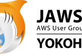 JAWS-UG横浜 #12 AWS Serverless