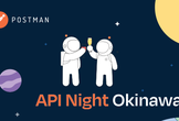 Postman API Night Okinawa 2026 Winter