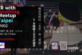 12.11 xR with Anything Meetup Taipei 02 #xram866