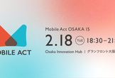 Mobile Act OSAKA 15