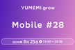 YUMEMI.grow Mobile #28