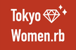 TokyoWomen.rb #1