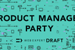 Product Manager Party 〜 キャリア編 〜