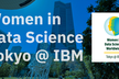 Women in Data Science Tokyo @ IBM 2024