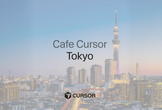 Cafe Cursor Tokyo