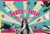 W杯便乗企画！！！！シアトル主催 SEATTLE FUTSAL！！！