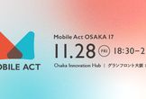 Mobile Act OSAKA 17