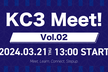 KC3 Meet! Vol.02