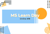 Microsoft Learn Day Online #19
