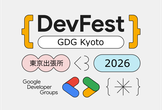 DevFest Kyoto 2026 - 東京出張所