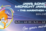 JAWS SONIC 2026 & MIDNIGHT JAWS 2026