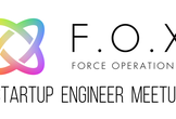[ヒカ☆ラボ開催] F.O.X Meetup #3 ～スタートアップのチームビルド～