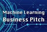 Machine Learning Business Pitch #1