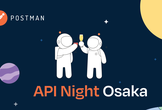 Postman API Night Osaka 2025 Fall