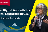 The Digital Accessibility Legal Landscape in U.S.