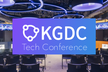 【増枠】KGDC Tech Conference #8