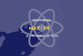 React Osaka 2026 05