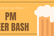 PM Beer Bash Vol.3（10/29 19:30〜）