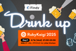 Findy Drinkup at RubyKaigi 2025 Day 1
