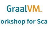 GraalVM for Scala ワークショップ by Oracle & セプテーニ・オリジナル