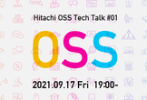 Hitachi OSS Tech Talk #1