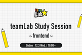 teamLab Study Session ~frontend~ #2