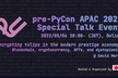 pre-PyCon APAC 2022 Special Talk Event