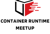 Container Runtime Meetup #6